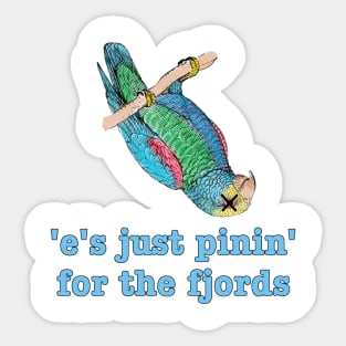 Dead Parrot - Pining for the Fjords Sticker